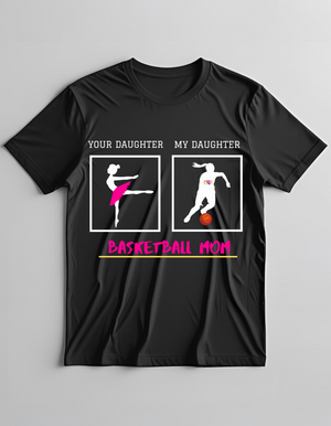 My Daughter vs Your Daughter Tee