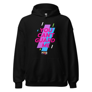 YOU CAN'T GUARD ME HOODIE